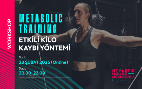 Metabolic Training, Etkili Kilo Kaybı Yöntemi Workshop