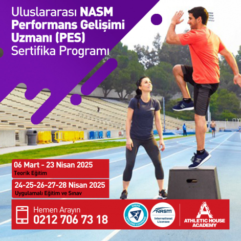 NASM Sportif Performans Gelişimi (NASM-PES) Mart - Nisan 2025 Dönemi